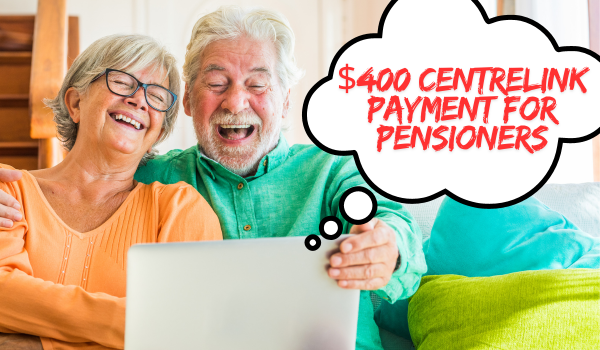 $400 Centrelink Payment For Pensioners