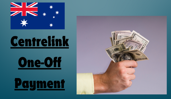 Centrelink One-Off Payment