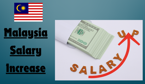 Malaysia Salary Increase