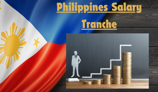 Philippines Salary Tranche