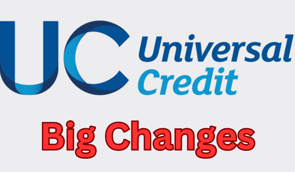 Universal Credit Changes