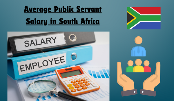 Average Public Servant Salary in South Africa