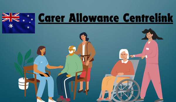 Carer Allowance Centrelink