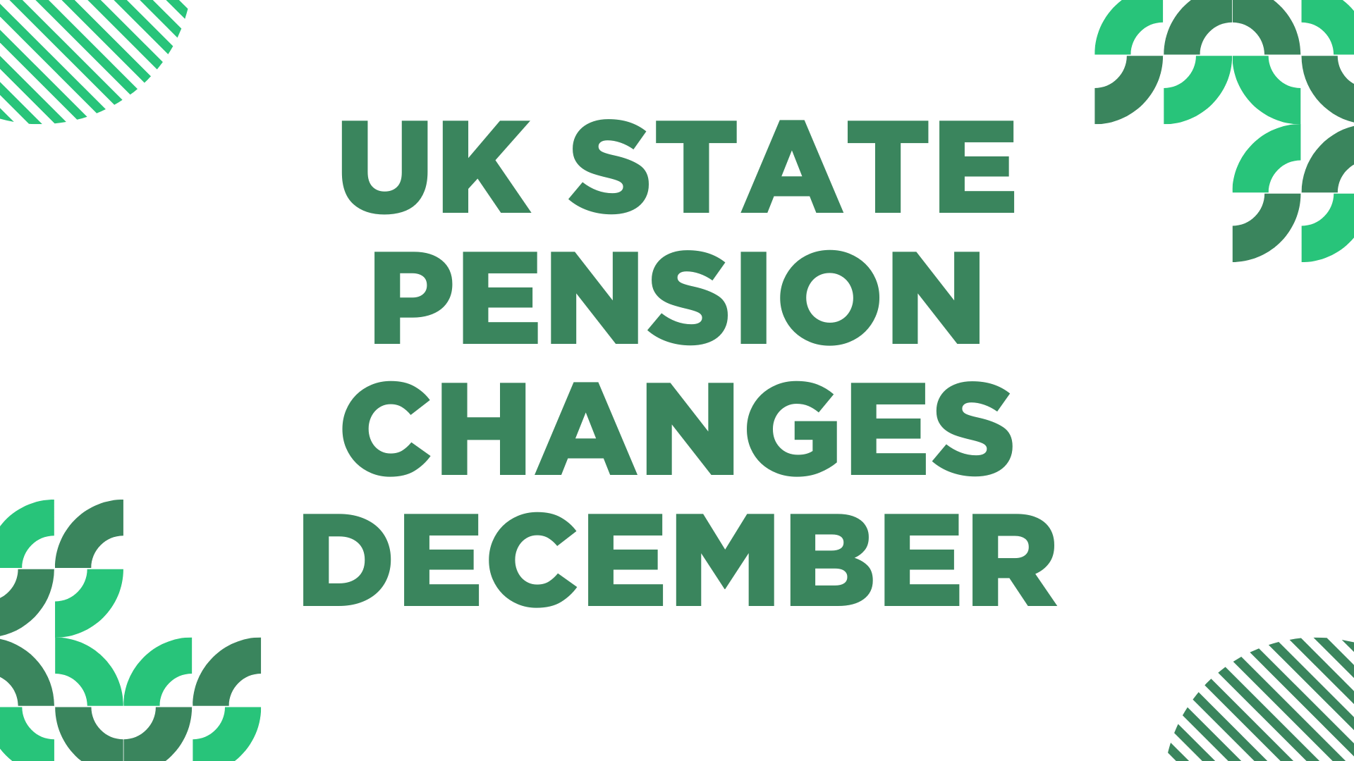 UK State Pension Changes December